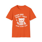 T-Shirt — 'CAN WE DON'T TALK AND JUST EAT' Tired Cat Graphic Tee (Tired jokes)