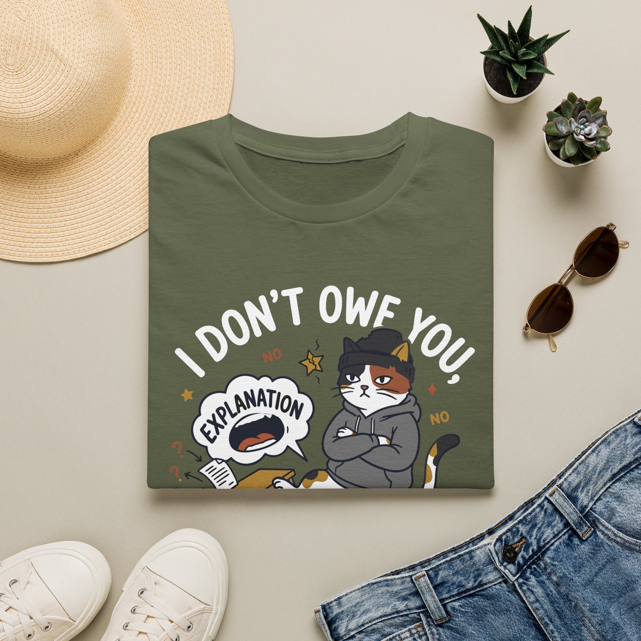 I don't owe you an explanation T-Shirt
