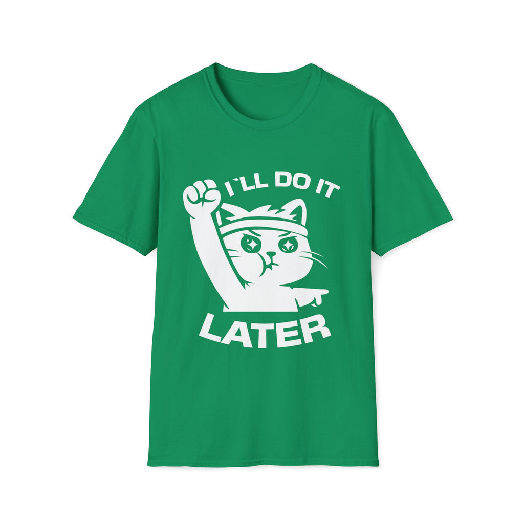 T-Shirt — 'I'll Do It Later' Tired Cat Graphic Tee (Tired jokes)