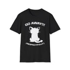 T-Shirt — 'GO AWAY RESPECTFULLY' Tired Cat Graphic Tee (Tired jokes)