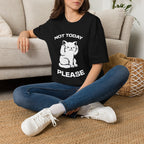 T-Shirt — 'Not Today Please' Tired Cat Graphic Tee (Tired jokes)