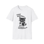T-Shirt — 'CAT ENERGY HUMAN SCHEDULE' Tired Cat Graphic Tee (Tired jokes)