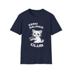 T-Shirt — 'ZERO BALANCE CLUB' Tired Cat Graphic Tee (Tired jokes)