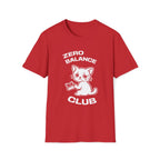 T-Shirt — 'ZERO BALANCE CLUB' Tired Cat Graphic Tee (Tired jokes)