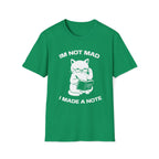 T-Shirt — 'Im not mad I made a note' Tired Cat Graphic Tee (Tired jokes)
