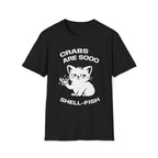 T-Shirt — 'CRABS ARE SO SHELL-FISH' Tired Cat Graphic Tee (Tired jokes)