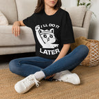 T-Shirt — 'I'll Do It Later' Tired Cat Graphic Tee (Tired jokes)