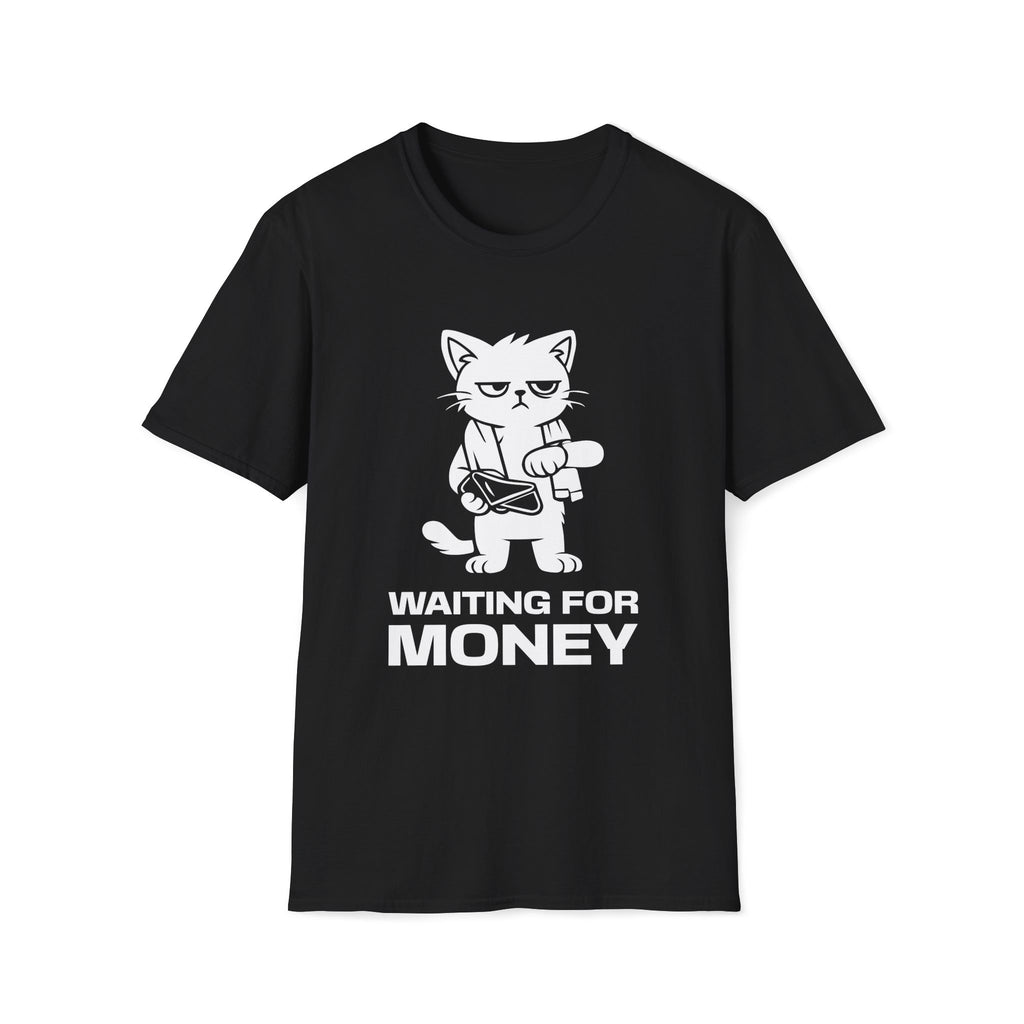 T-Shirt — 'WAITING FOR MONEY' Tired Cat Graphic Tee (Tired jokes)