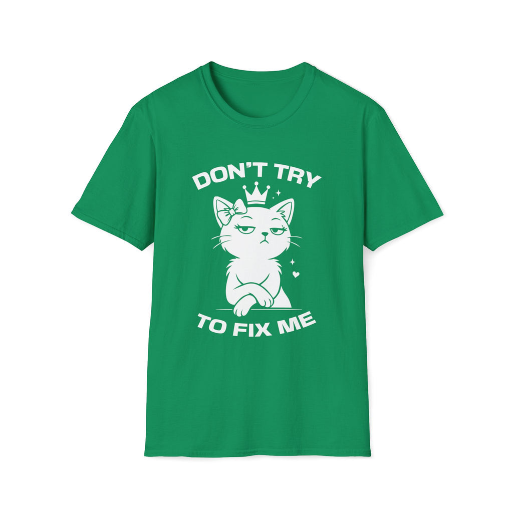 T-Shirt — 'DON'T TRY TO FIX ME' Tired Cat Graphic Tee (Tired jokes)