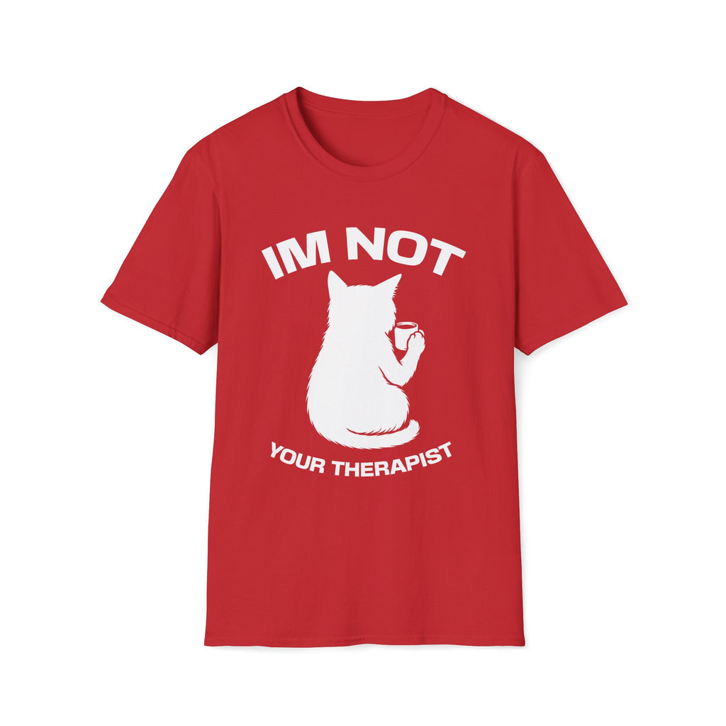 T-Shirt — 'Im NOT Your Therapist' Tired Cat Graphic Tee (Tired jokes)