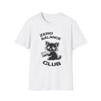 T-Shirt — 'ZERO BALANCE CLUB' Tired Cat Graphic Tee (Tired jokes)