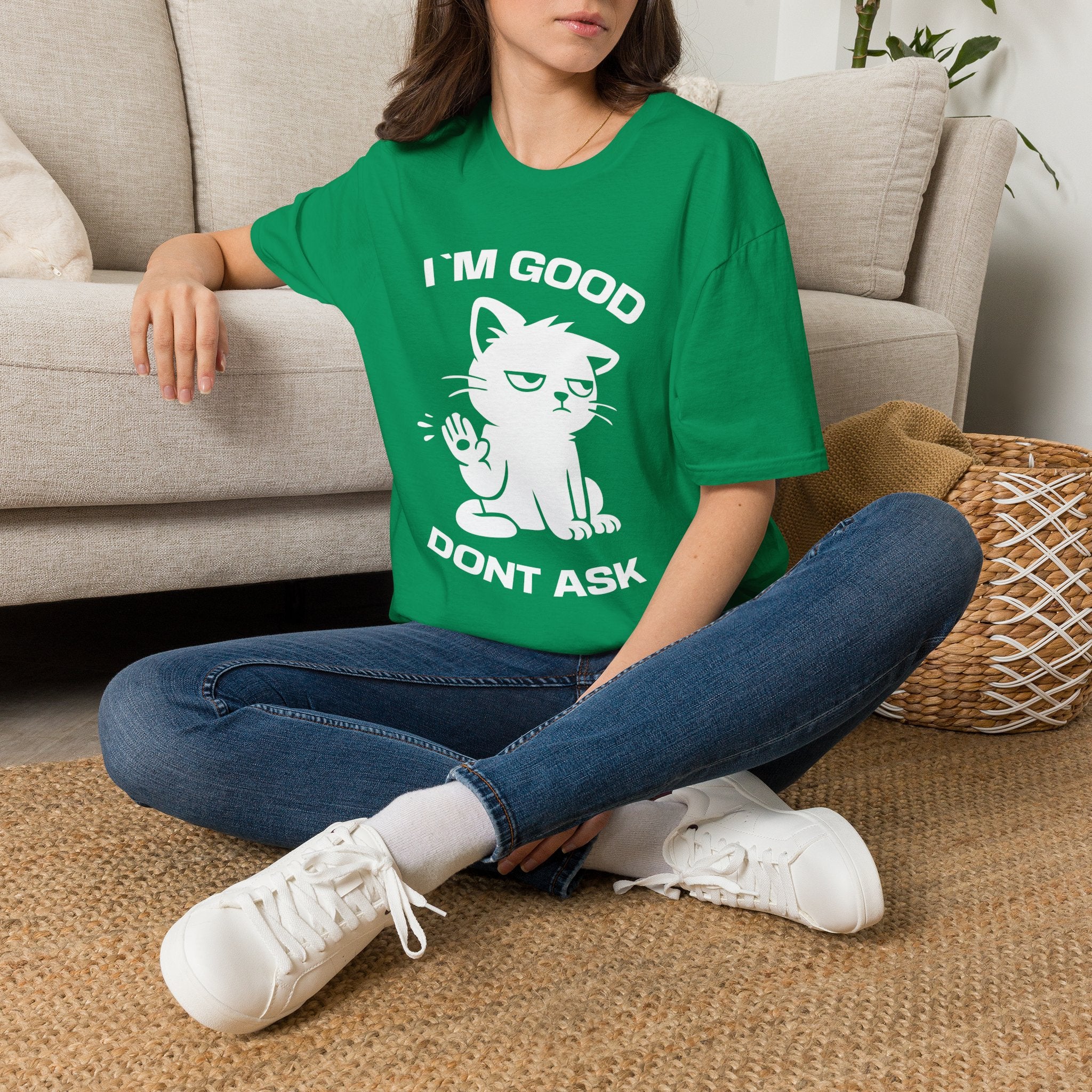 T-Shirt — 'I'M GOOD DONT ASK' Tired Cat Graphic Tee (Tired jokes)