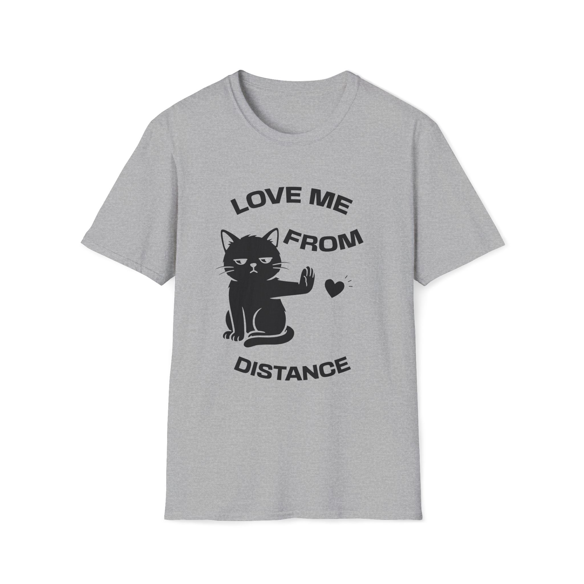 T-Shirt — 'Love Me From Distance' Tired Cat Graphic Tee (Tired jokes)