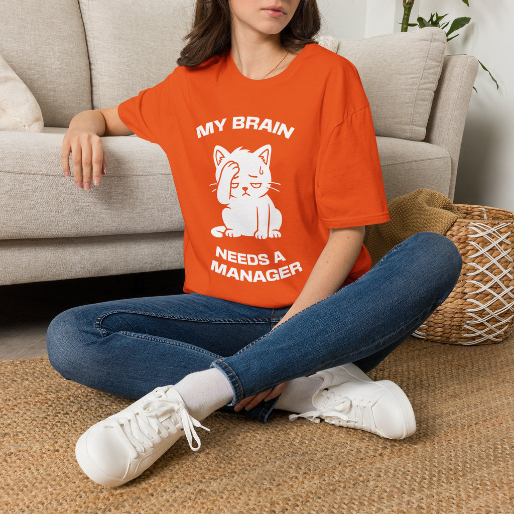 T-Shirt — 'My Brain Needs a Manager' Tired Cat Graphic Tee (Tired jokes)