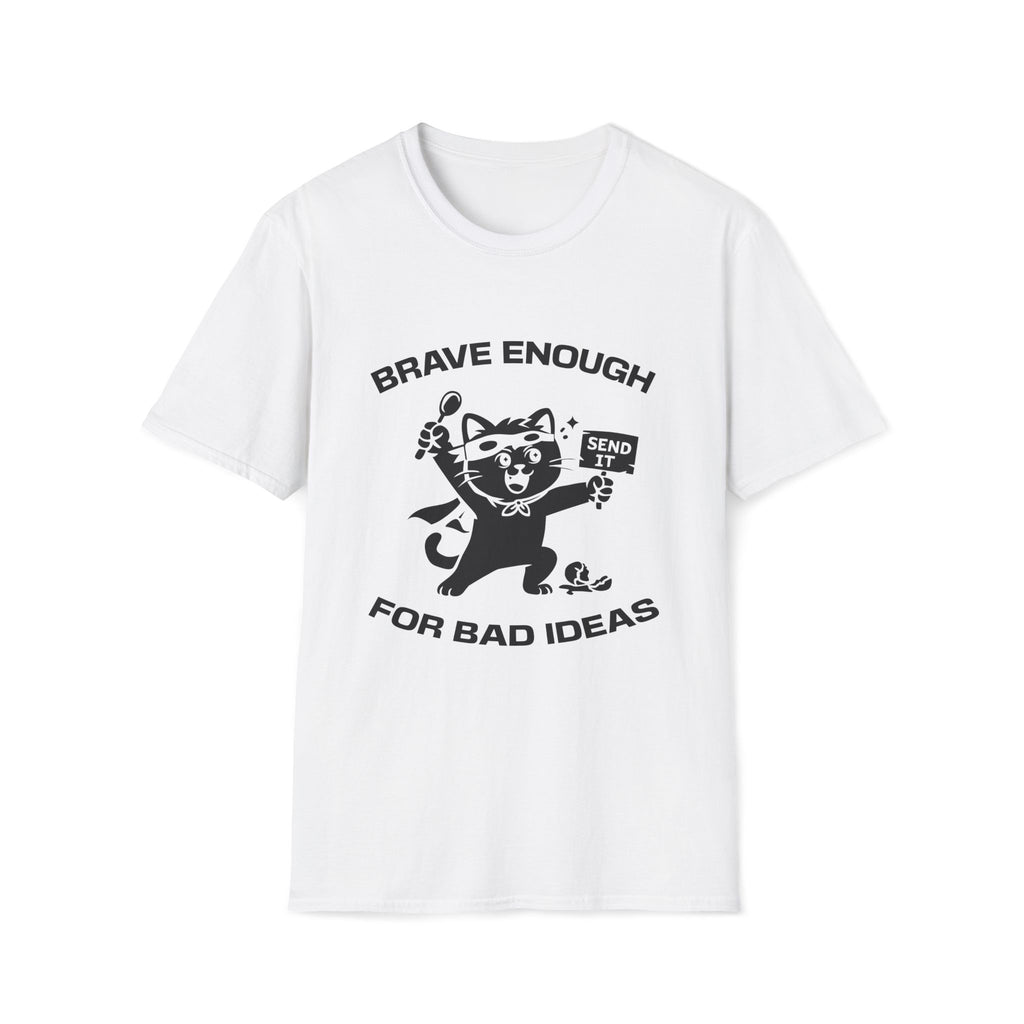 T-Shirt — 'Brave Enough For Bad Ideas' Tired Cat Graphic Tee (Tired jokes)