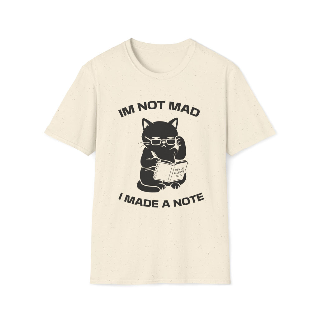 T-Shirt — 'Im not mad I made a note' Tired Cat Graphic Tee (Tired jokes)