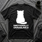 T-Shirt — 'Emotionally Unavailable' Tired Cat Graphic Tee (Tired jokes)