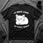 T-Shirt — 'IT WAS LOAF AT FIRST SIGHT' Tired Cat Graphic Tee (Tired jokes)