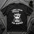 T-Shirt — 'LIMIT YOUR WORDS TO ZERO' Tired Cat Graphic Tee (Tired jokes)