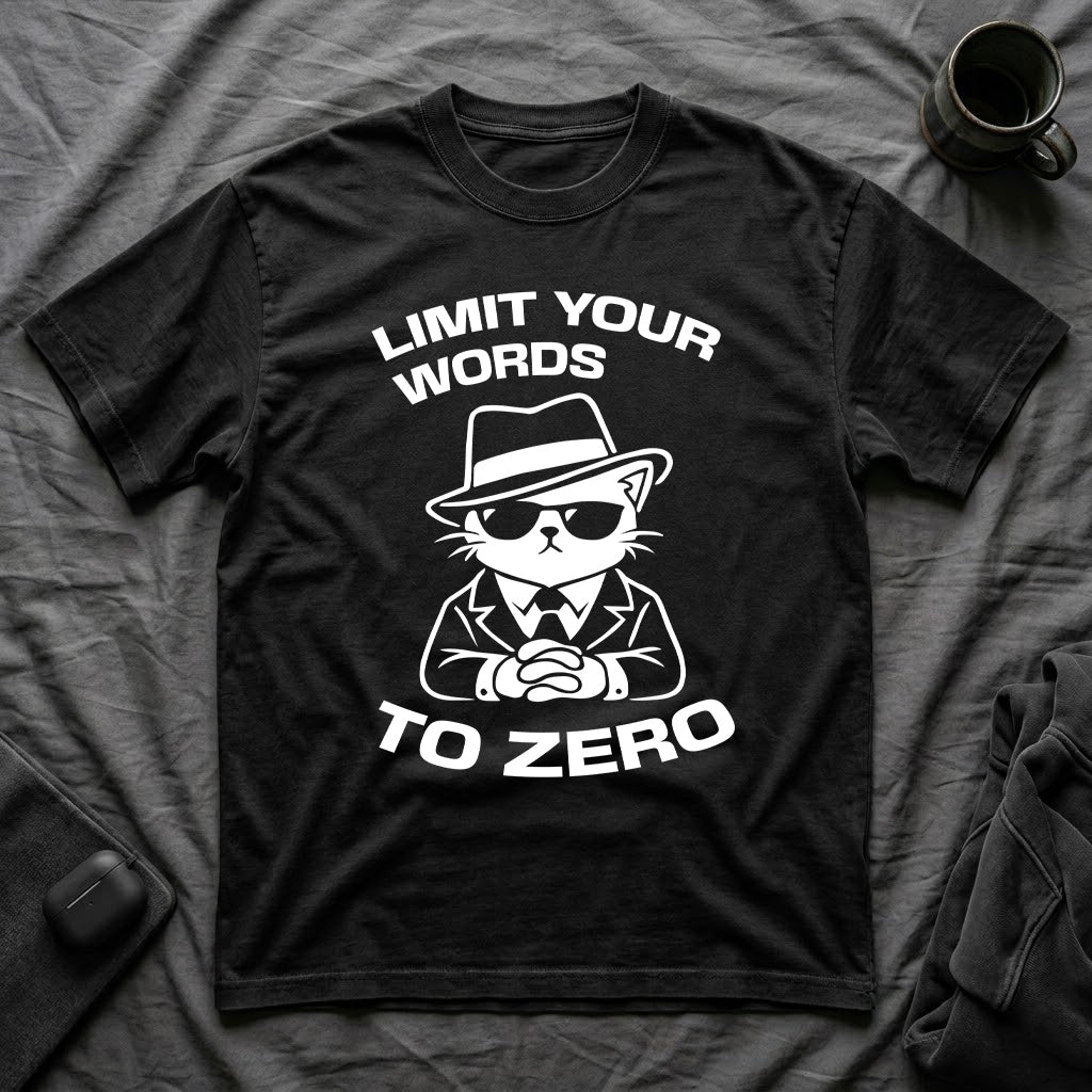 T-Shirt — 'LIMIT YOUR WORDS TO ZERO' Tired Cat Graphic Tee (Tired jokes)