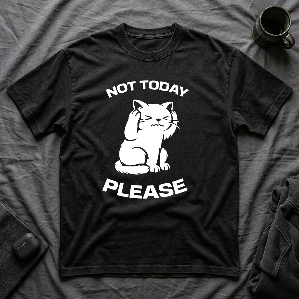 T-Shirt — 'Not Today Please' Tired Cat Graphic Tee (Tired jokes)
