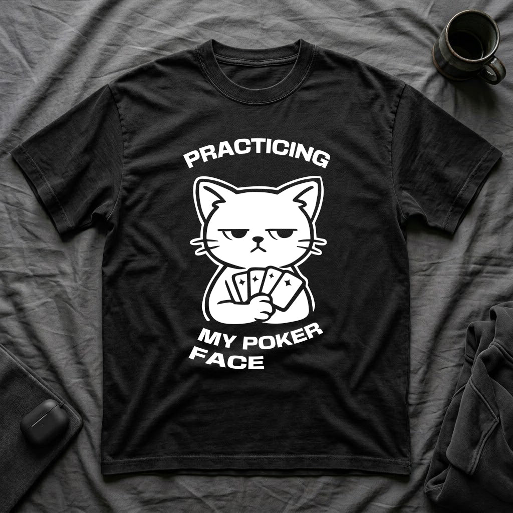 T-Shirt — 'PRACTICING MY POKER FACE' Tired Cat Graphic Tee (Tired jokes)