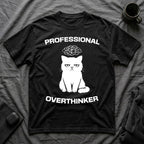 T-Shirt — 'Professional Overthinker' Tired Cat Graphic Tee (Tired jokes)