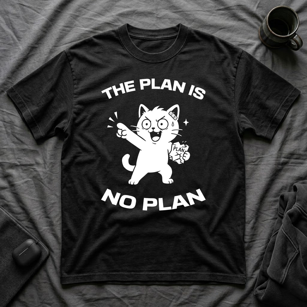 T-Shirt — 'The Plan Is No Plan' Tired Cat Graphic Tee (Tired jokes)