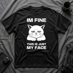 T-Shirt — 'IM FINE' Tired Cat Graphic Tee (This Is Just My Face)