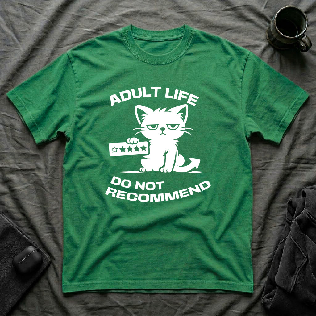 T-Shirt — 'ADULT LIFE DO NOT RECOMMEND' Tired Cat Graphic Tee (Tired jokes)