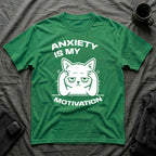 T-Shirt — 'ANXIETY IS MY MOTIVATION' Tired Cat Graphic Tee (Tired jokes)