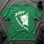 T-Shirt — 'Just Avoiding You' Tired Cat Graphic Tee (Tired jokes)
