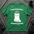 T-Shirt — 'Professional Overthinker' Tired Cat Graphic Tee (Tired jokes)