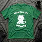 T-Shirt — 'RESPECT MY PEACE' Tired Cat Graphic Tee (Tired jokes)