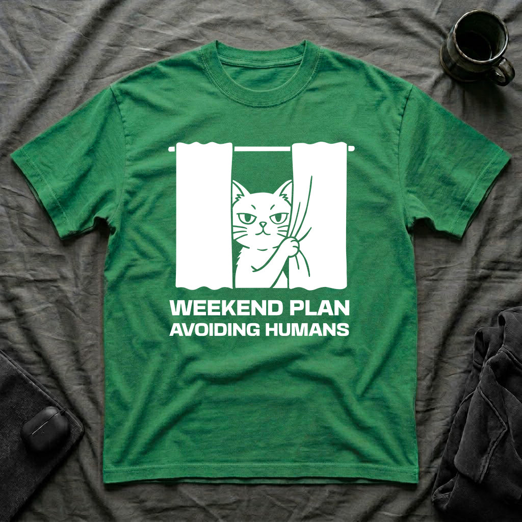 T-Shirt — 'Weekend Plan Avoiding People' Tired Cat Graphic Tee (Tired jokes)