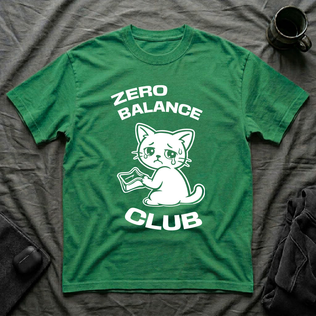 T-Shirt — 'ZERO BALANCE CLUB' Tired Cat Graphic Tee (Tired jokes)