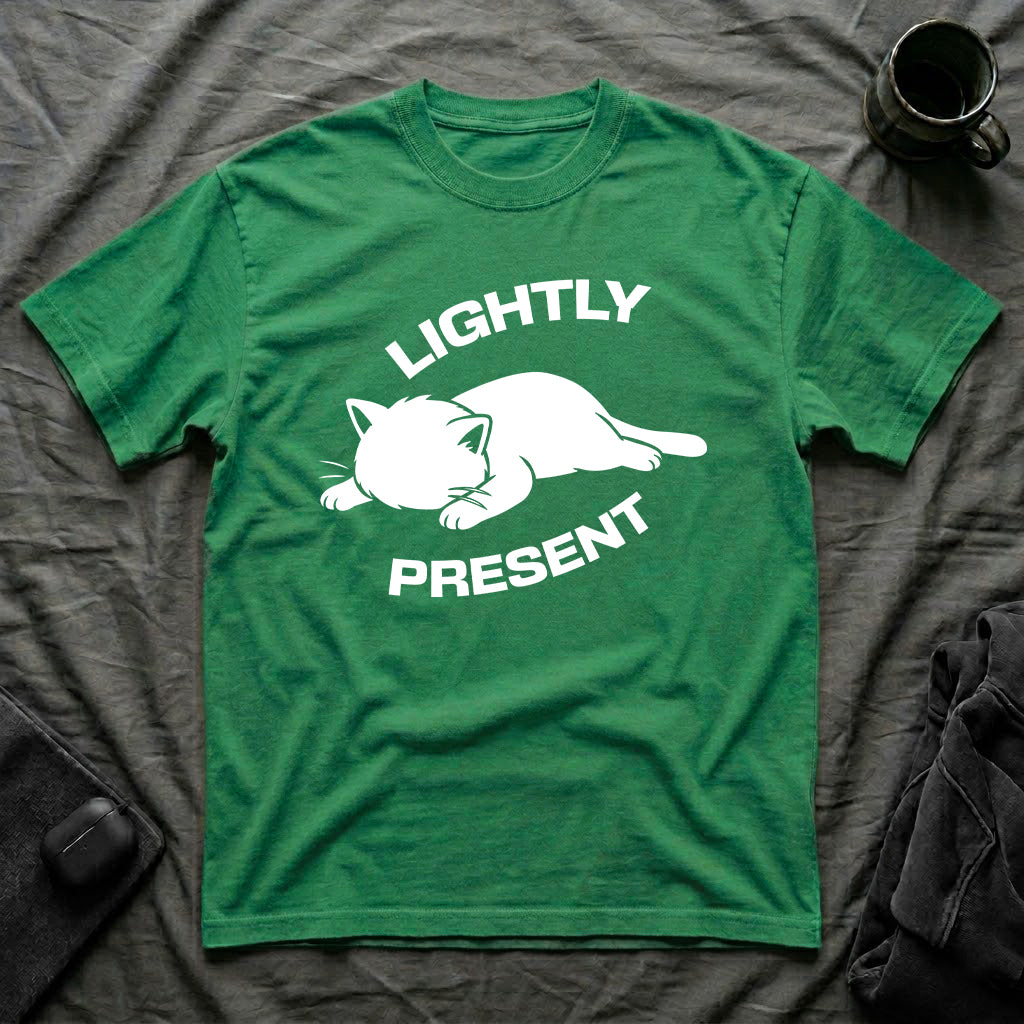 T-Shirt — 'Lightly Present' Tired Cat Graphic Tee (Tired jokes)