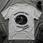 T-Shirt — 'NAPPING MY PROBLEMS AWAY' Tired Cat Graphic Tee (Tired jokes)
