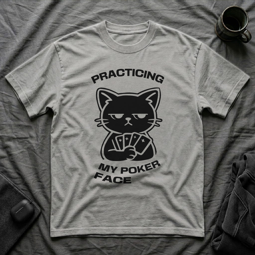 T-Shirt — 'PRACTICING MY POKER FACE' Tired Cat Graphic Tee (Tired jokes)