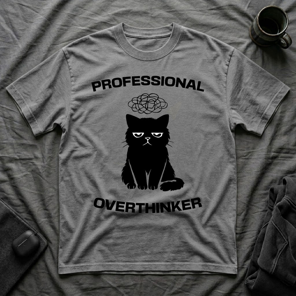 T-Shirt — 'Professional Overthinker' Tired Cat Graphic Tee (Tired jokes)