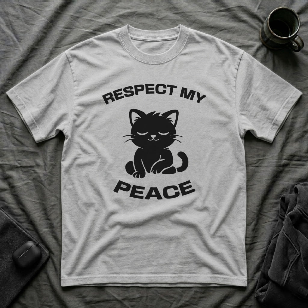 T-Shirt — 'RESPECT MY PEACE' Tired Cat Graphic Tee (Tired jokes)
