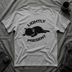 T-Shirt — 'Lightly Present' Tired Cat Graphic Tee (Tired jokes)