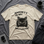 T-Shirt — 'ANXIETY IS MY MOTIVATION' Tired Cat Graphic Tee (Tired jokes)