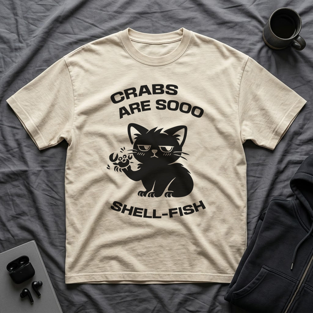 T-Shirt — 'CRABS ARE SO SHELL-FISH' Tired Cat Graphic Tee (Tired jokes)