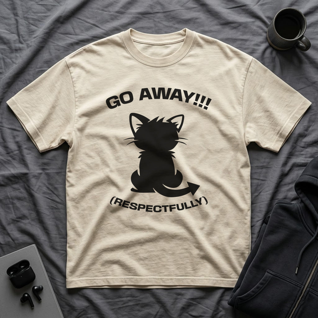 T-Shirt — 'GO AWAY RESPECTFULLY' Tired Cat Graphic Tee (Tired jokes)