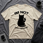 T-Shirt — 'Im NOT Your Therapist' Tired Cat Graphic Tee (Tired jokes)