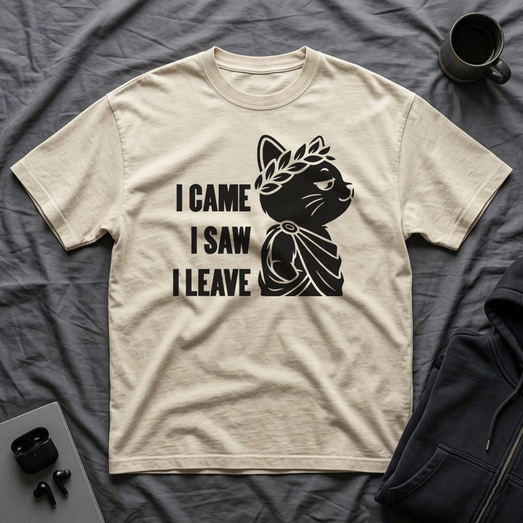 T-Shirt — 'I CAME I SAW I LEAVE' Tired Cat Graphic Tee (Tired jokes)