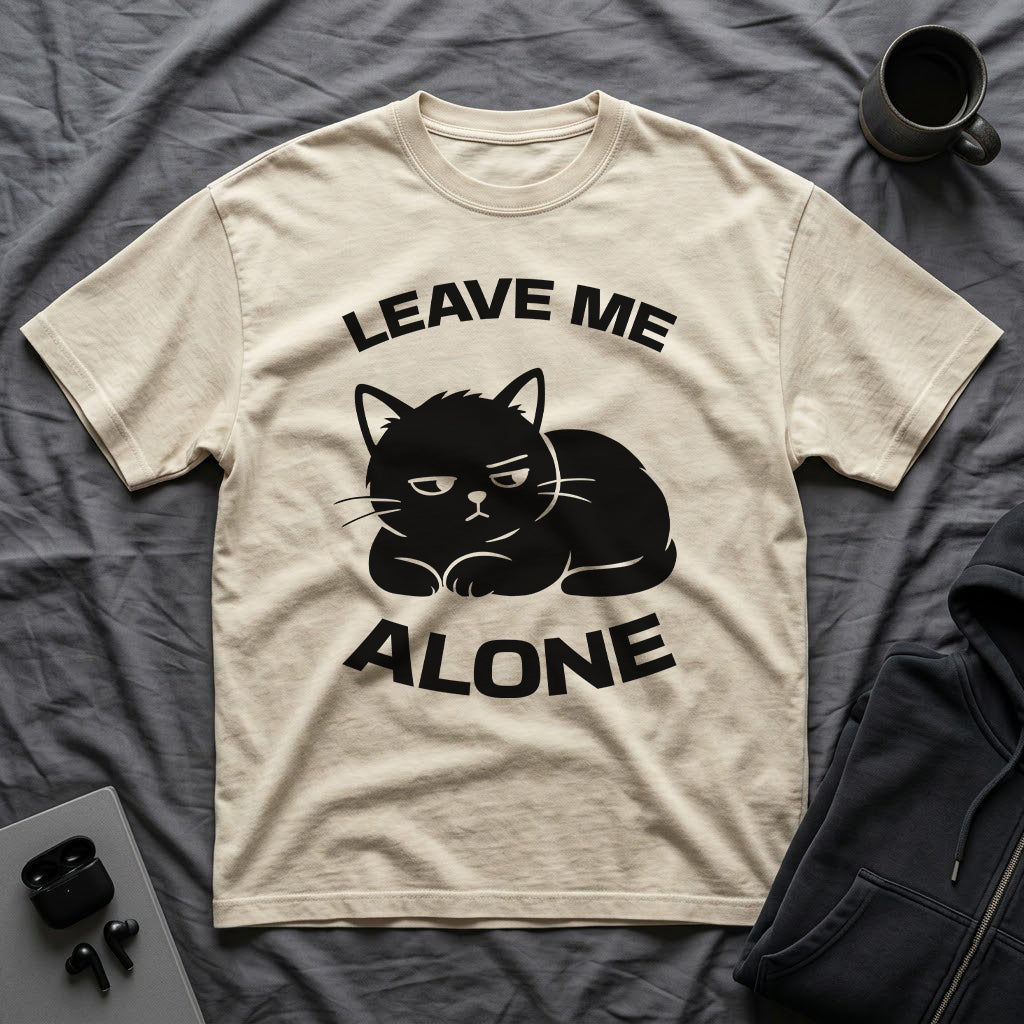 T-Shirt — 'LEAVE ME ALONE' Tired Cat Graphic Tee (Tired jokes)