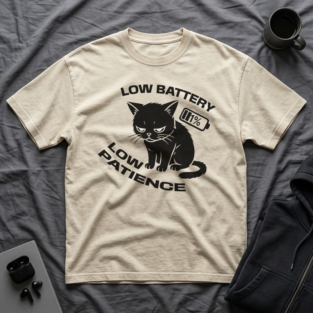 T-Shirt — 'LOW BATTERY LOW PATIENCE' Tired Cat Graphic Tee (Tired jokes)