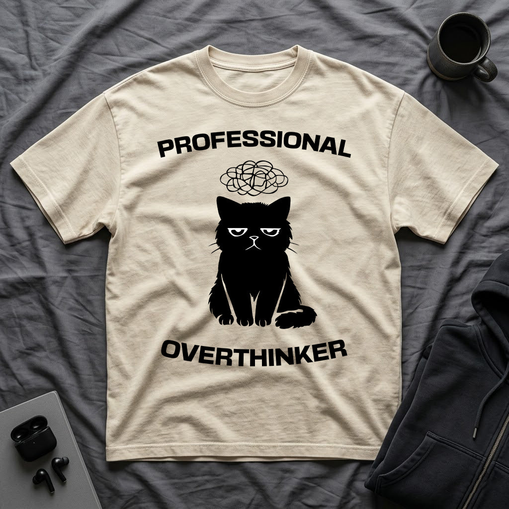 T-Shirt — 'Professional Overthinker' Tired Cat Graphic Tee (Tired jokes)